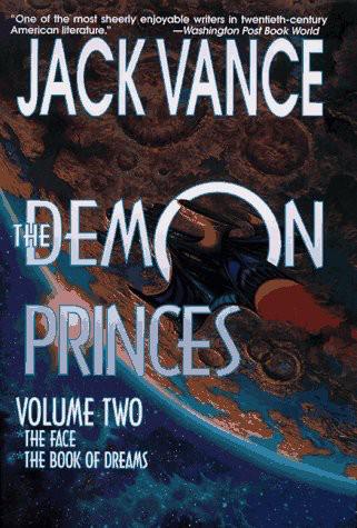 The Demon Princes, Vol. 2: The Face * the Book of Dreams
