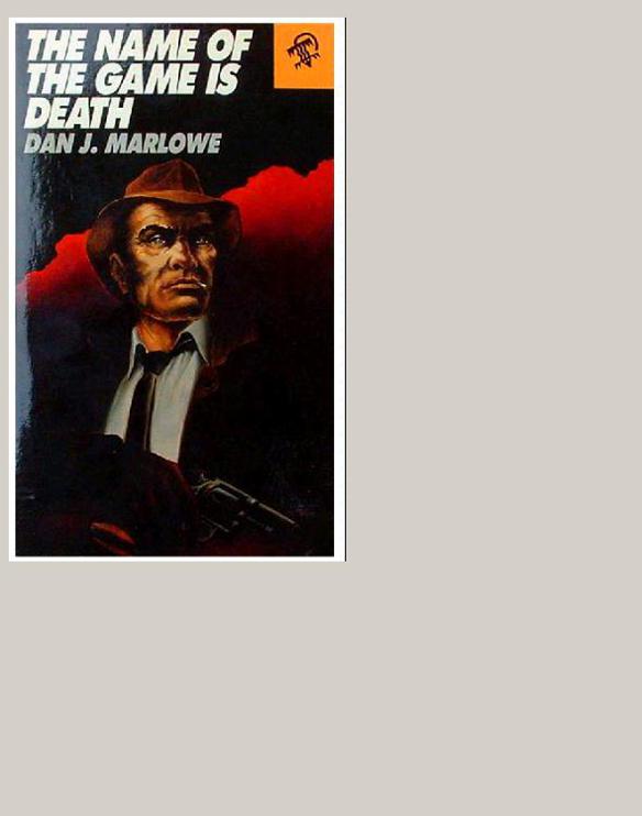 The Name of the Game Is Death