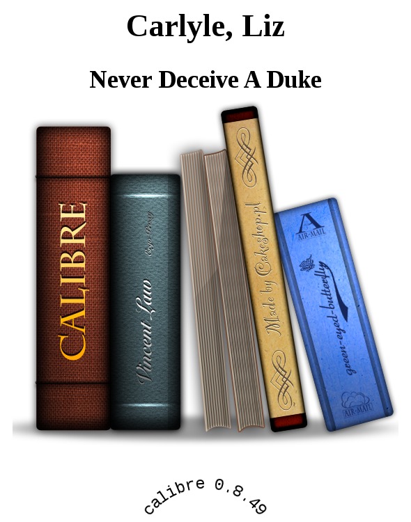 Never Deceive a Duke