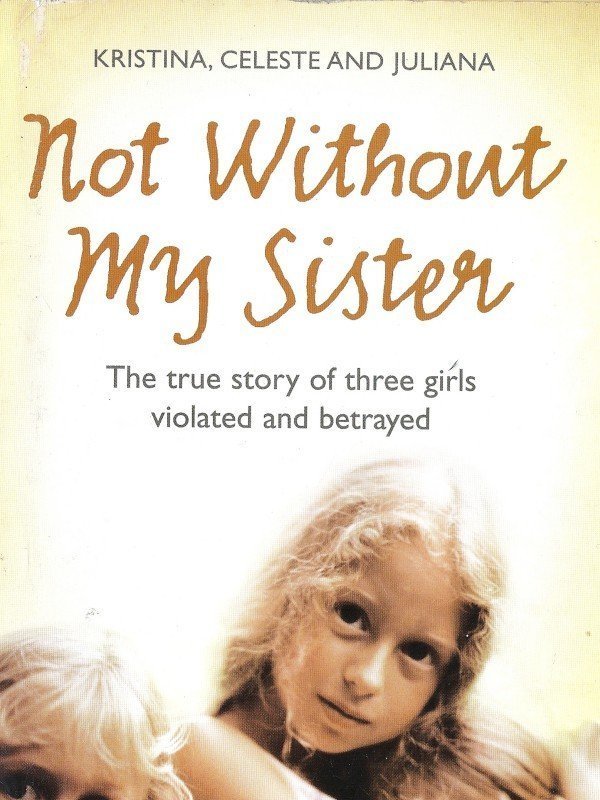 Not Without My Sister