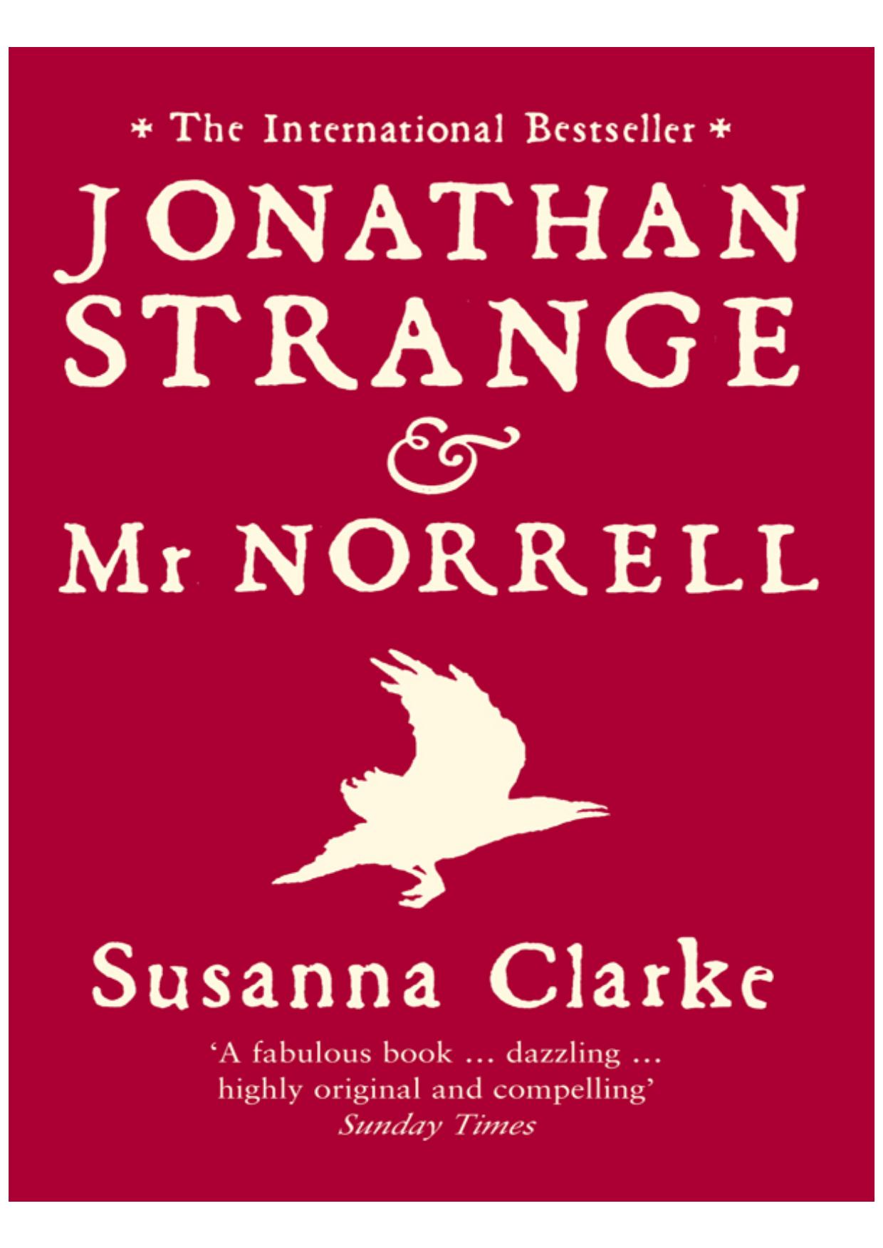 Jonathan Strange & Mr. Norrell With Author Susanna Clarke