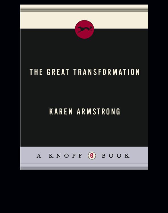 The Great Transformation: The Beginning of Our Religious Traditions