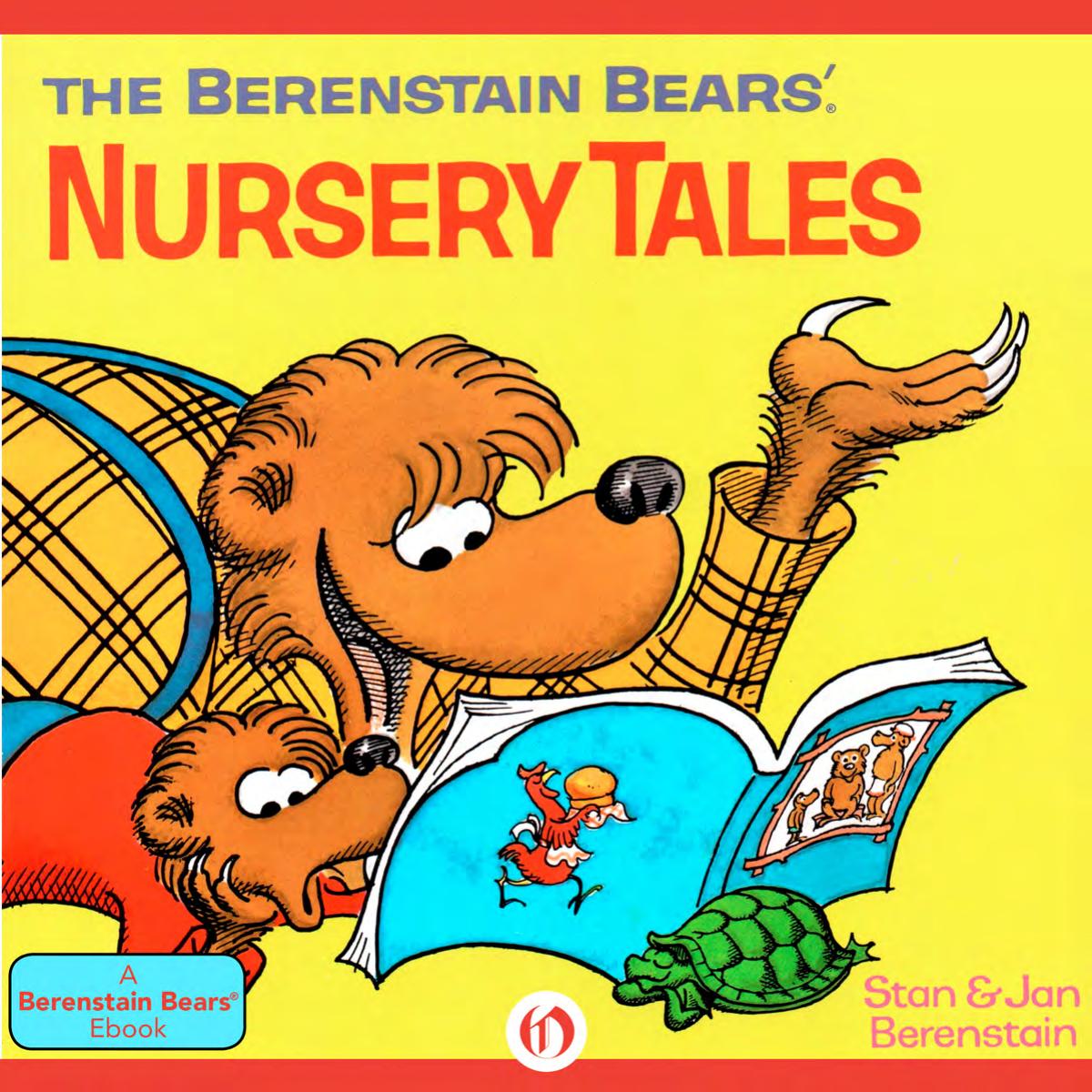 The Berenstain Bears' Nursery Tales