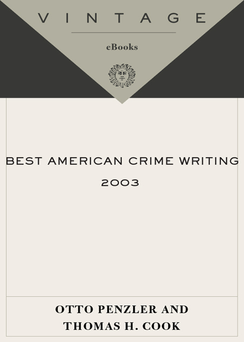 The Best American Crime Writing: 2003 Edition: The Year's Best True Crime Reporting