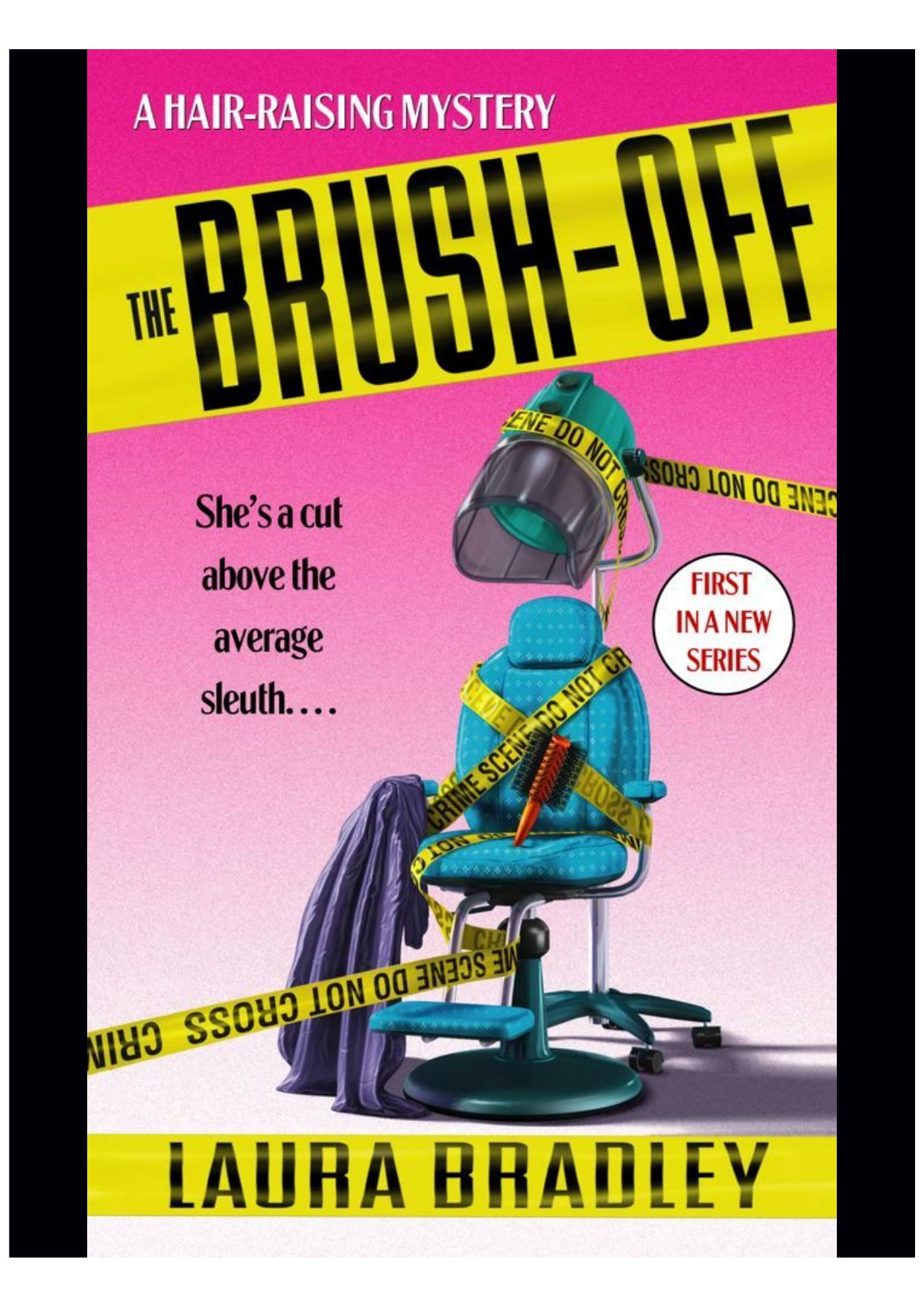 The Brush-Off: A Hair-Raising Mystery