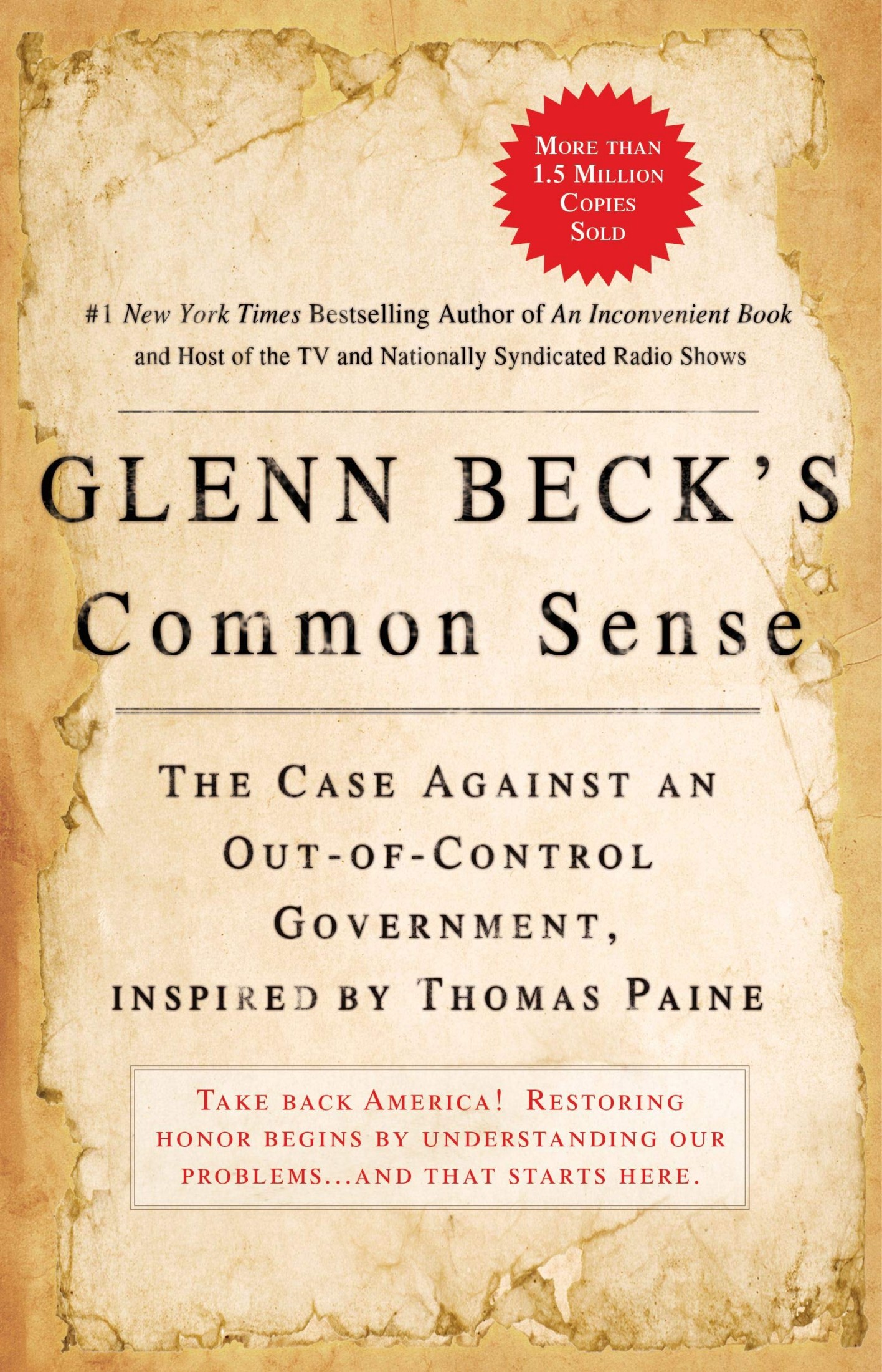 Glenn Beck's Common Sense: The Case Against an Out-Of-Control Government, Inspired by Thomas Paine