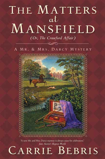 The Matters at Mansfield: Or, the Crawford Affair