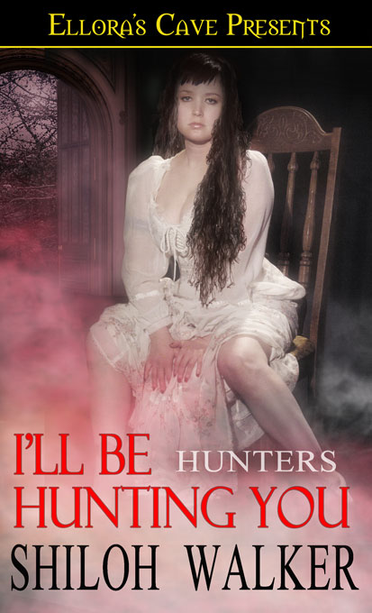 I'll Be Hunting You