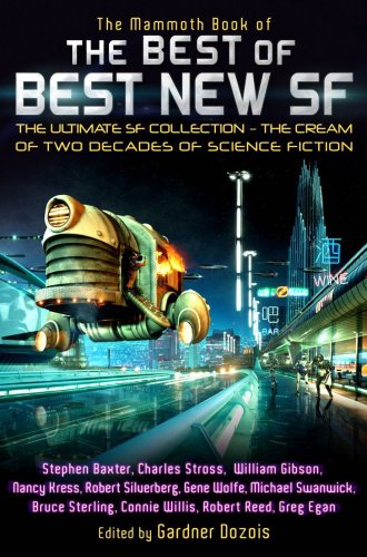 The Best of Best New SF: The Ultimate SF Collection - the Cream of Two Decades of Science Fiction