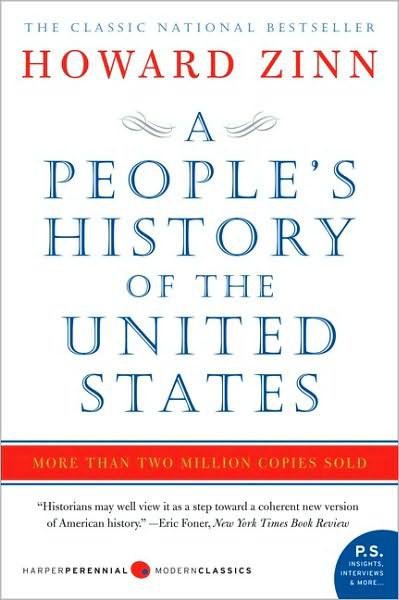 A People’s History of the United States: 1492 - Present