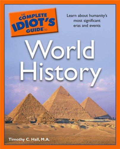 The Complete Idiot's Guide to World History