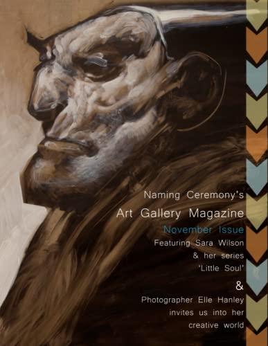 Naming Ceremony's Art Gallery Magazine: November Issue