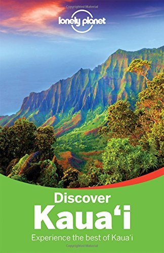 Lonely Planet Discover Kauai (Travel Guide) by Lonely Planet