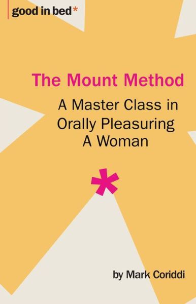 Good in Bed Guide to Orally Pleasuring a Woman