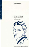 T.S. Eliot: A Literary Life