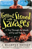 Getting Stoned With Savages: A Trip Through the Islands of Fiji and Vanuatu