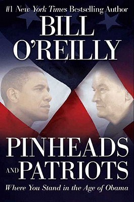 Pinheads and Patriots: Where You Stand in the Age