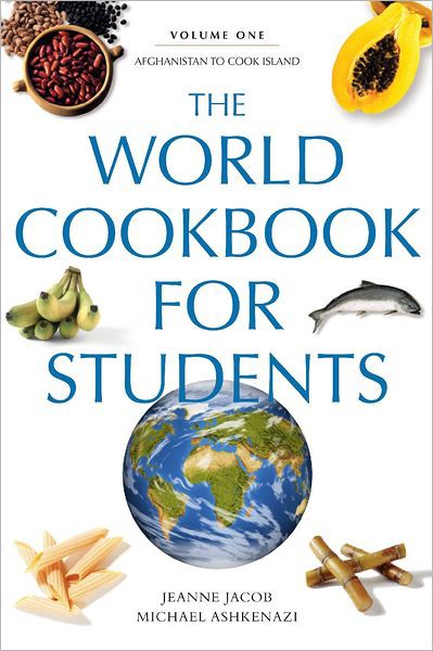 The World Cookbook for Students: Five Volumes