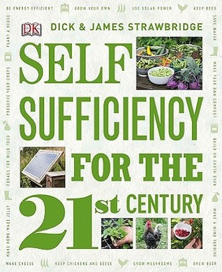 Self Sufficiency for the 21st Century