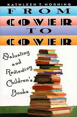 From Cover to Cover: Evaluating and Reviewing Children's Book
