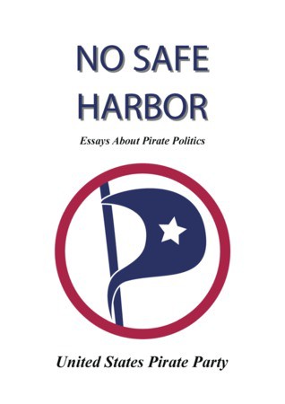 No Safe Harbor: United States Pirate Party