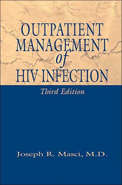 Outpatient Management of HIV Infection