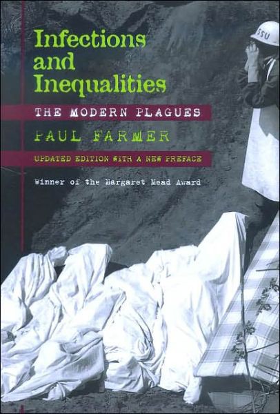 Infections and Inequalities: The Modern Plagues