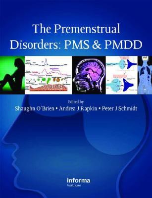 The Premenstrual Syndromes: PMS and PMDD