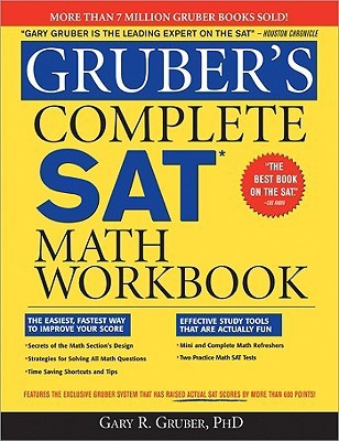 Gruber's Complete SAT Math