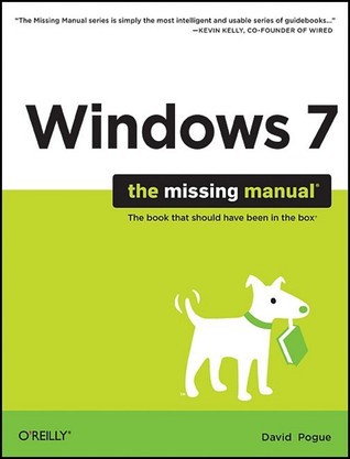 Windows 7: The Missing Manual