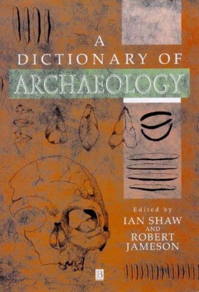 Dictionary of Archaeology