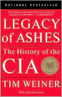 Legacy of Ashes: The History of the CIA
