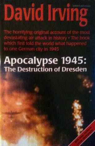 Apocalypse 1945, the Destruction of Dresden