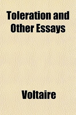 Toleration and Other Essays