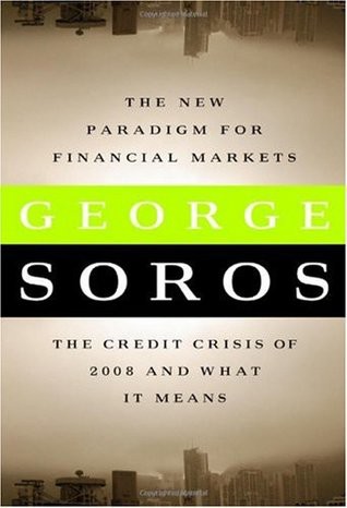 The New Paradigm for Financial Markets: The Credit Crisis of 2008 and What It Means