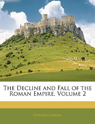 The Decline & Fall of the Roman Empire 2