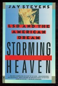 Storming Heaven: LSD and the American Dream