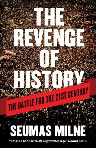 The Revenge of History: The Battle for the 21st Century