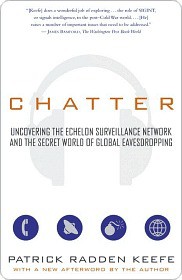 Chatter: Dispatches From the Secret World of Global Eavesdropping