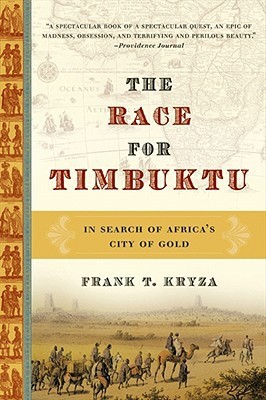 Race for Timbuktu: In Search of Africa's City of Gold
