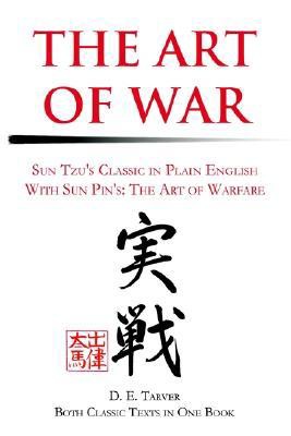 The Art of War: Sun Tzu's Classis in Plain English With Sun Pin's: The Art of Warfare