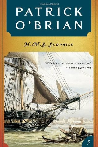 H. M. S. Surprise (Vol. Book 3) (Aubrey/Maturin Novels)