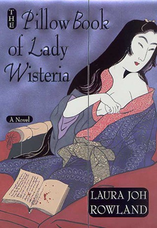 The Pillow Book of Lady Wisteria