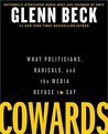 Cowards: What Politicians, Radicals, and the Media Refuse to Say