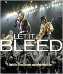 Let It Bleed: The Rolling Stones, Altamont, and the End of the Sixties