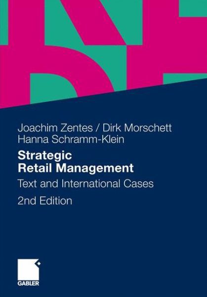 Strategic Retail Management: Text and International Cases