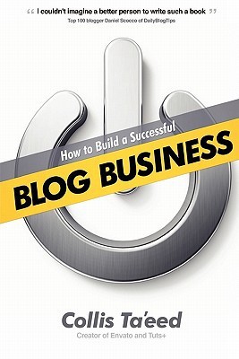 How to Build a Successful Blog Business