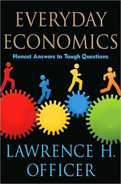Everyday Economics: Honest Answers to Tough Questions