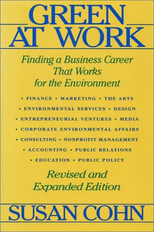 Green at Work: Finding a Business Career That Works for the Environment