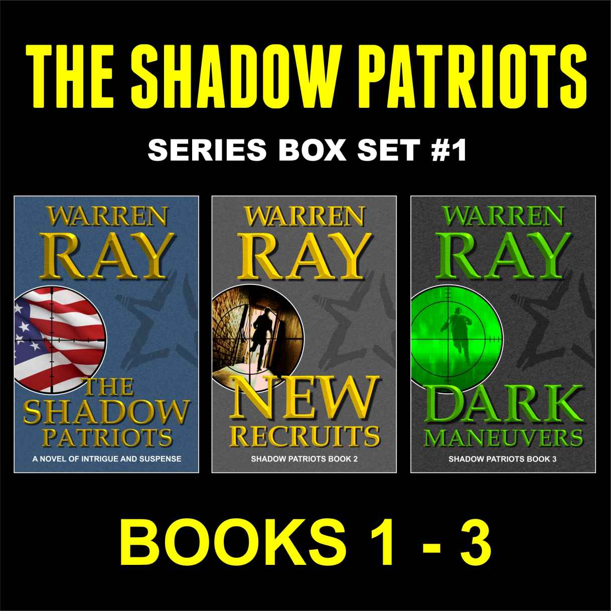 The Shadow Patriots Box Set #1 Books 1-3
